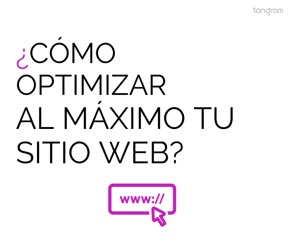 ¿Cómo optimizar al máximo tu sitio web?