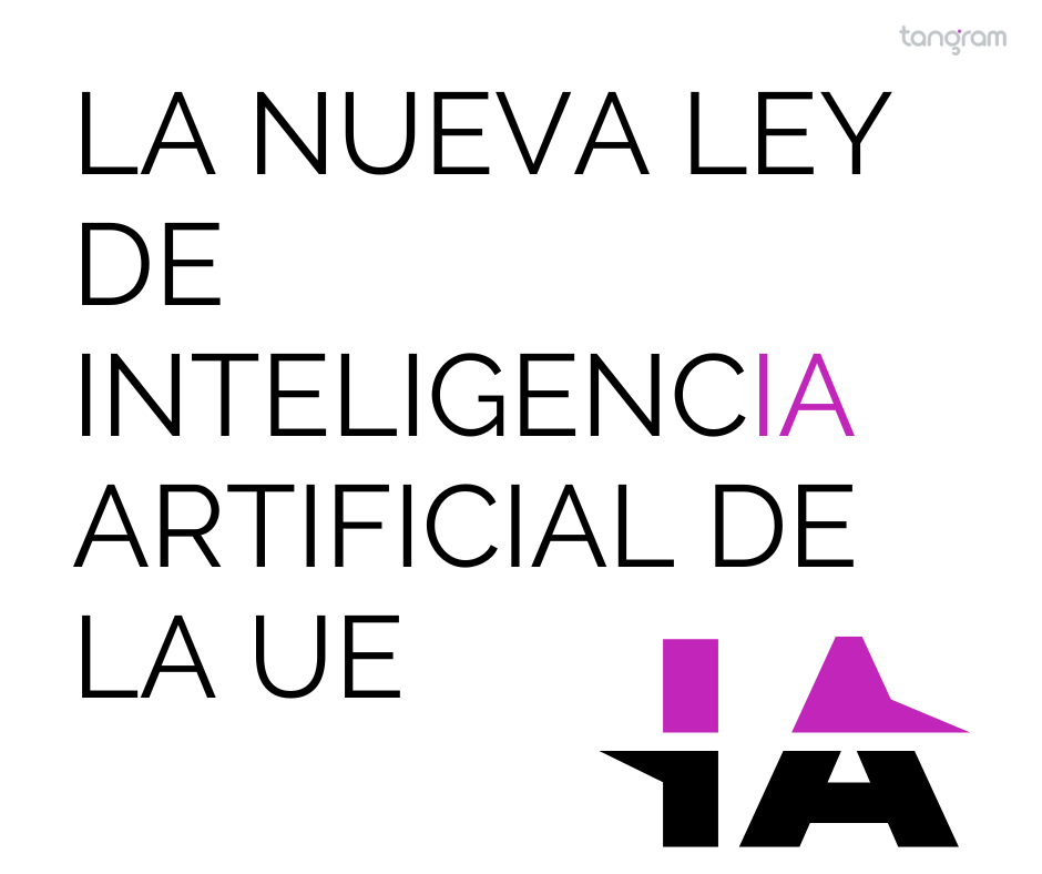 La nueva Ley de Inteligencia Artificial de la UE