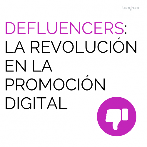 Defluencers: La revolución en la promoción digital