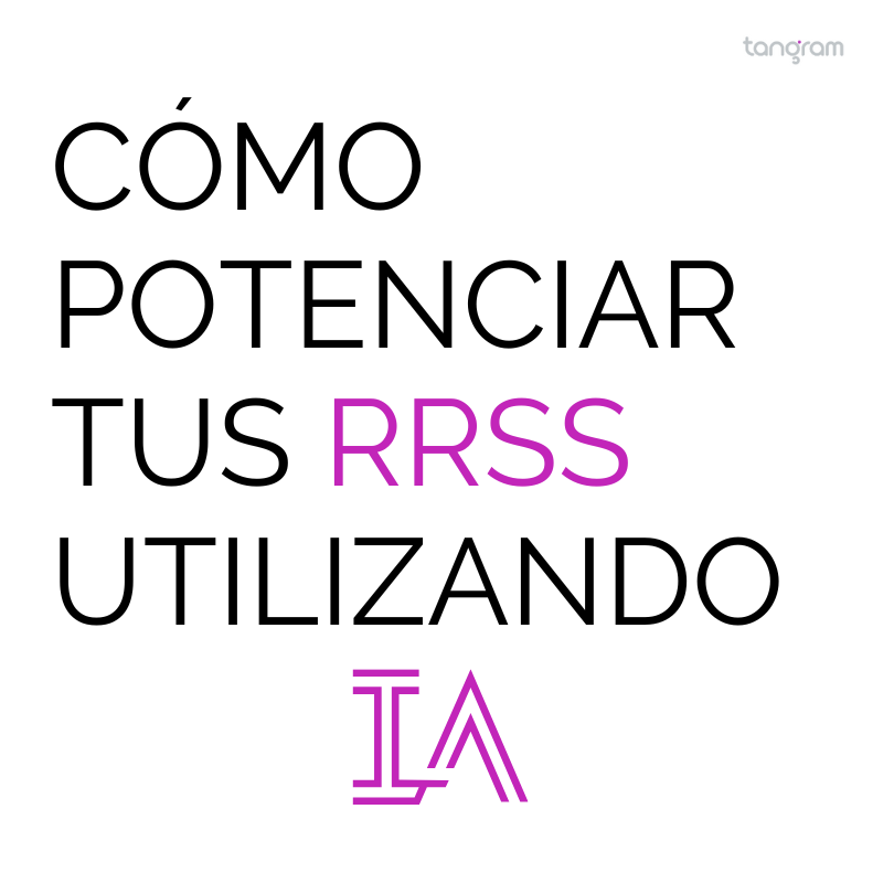 ¿Cómo potenciar tus RRSS utilizando IA?